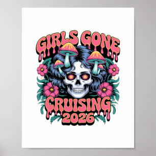 Girls Gone Cruising Frauen Totenkopf Skelett 2026 Poster