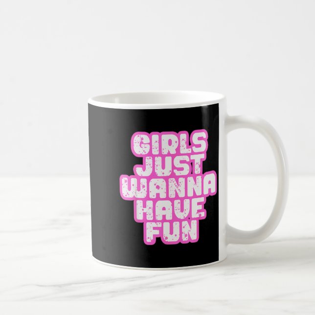 Girls Just W Have Fun  Kaffeetasse (Rechts)