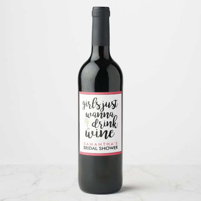 Girls Just Wanna Drink Wine Funny Weinetikett (Vorderseite)