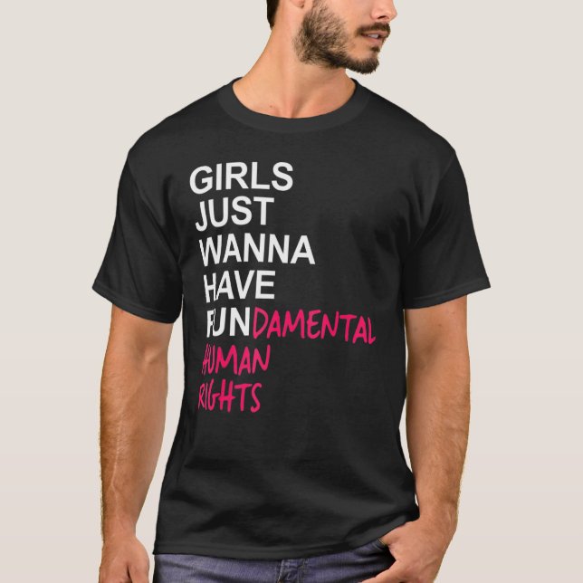 Girls Just Wanna Have Fundamental Rights 14 T-Shirt (Vorderseite)