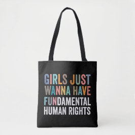Girls Just Wanna Have Fundamental Rights Tasche