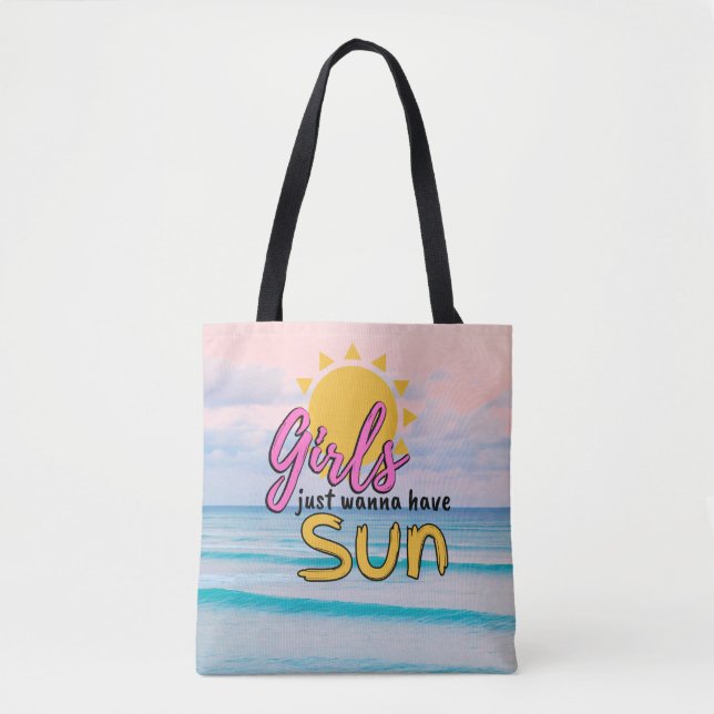 Girls just wanna have Sun Ocean Tasche (Vorderseite)