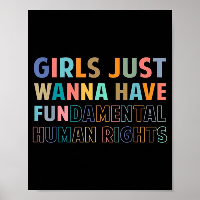 Girls Just Want to Have Fundamental Human Rights F Poster (Vorne)