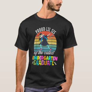 Girls Kindergarten Abschluss Proud Lil Sis Dabbin T-Shirt