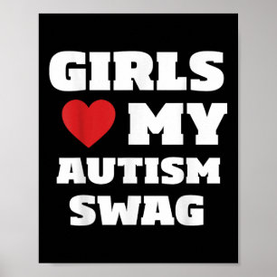 Girls Liebe My Autism Swag Funny Autistic Boy Awar Poster