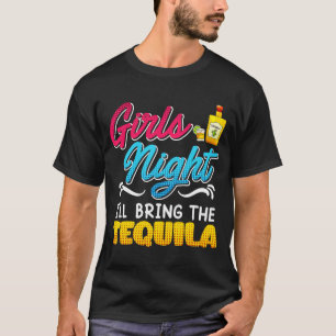Girls Night Ich bringe die Tequila Spring Break 1 T-Shirt