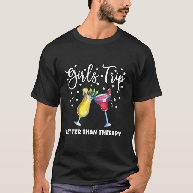 Girls Reise besser als Therapie Besties Vacation C T-Shirt (Vorderseite)