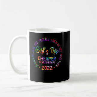 Girls Reisen billiger als eine Therapie Gefärbte K Kaffeetasse