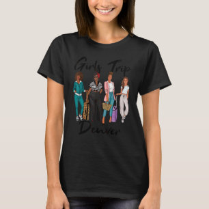Girls reisen Denver für Melanin Afro Black Vacatio T-Shirt