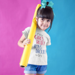 Girls Rule Boys Drool!  T-shirt