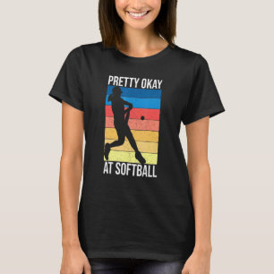 Girls Softball Zitat Hübsch gut bei Softball T-Shirt