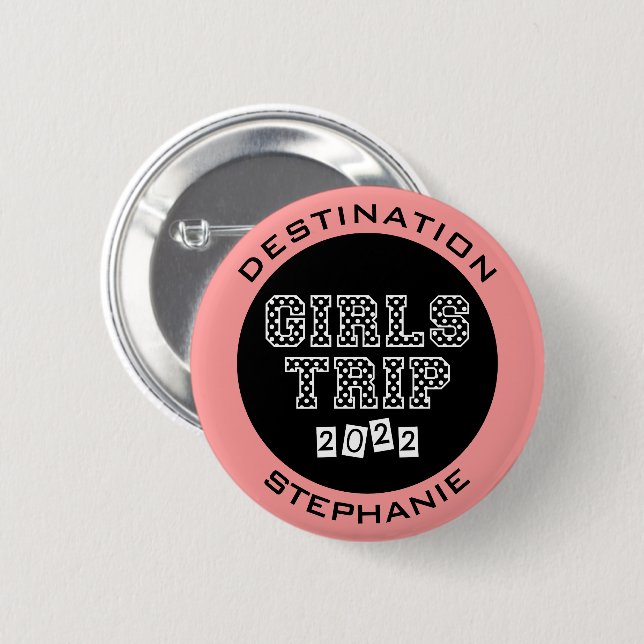 Girls Trip 2022 Girls Weekend Urlaub Abenteuer Button (Vorne & Hinten)