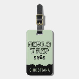 Girls Trip 2022 Girls Weekend Urlaub Abenteuer Gepäckanhänger