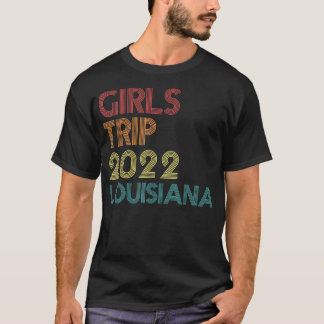 Girls Trip 2022 Louisiana Urlaub Matching Vintag T-Shirt