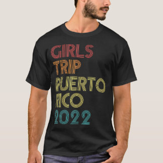 Girls Trip 2022 Puerto Rico Urlaub Matching Vint T-Shirt