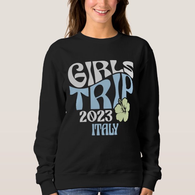 Girls Trip 2023 Italy Beach Destination Retro Groo Sweatshirt (Vorderseite)