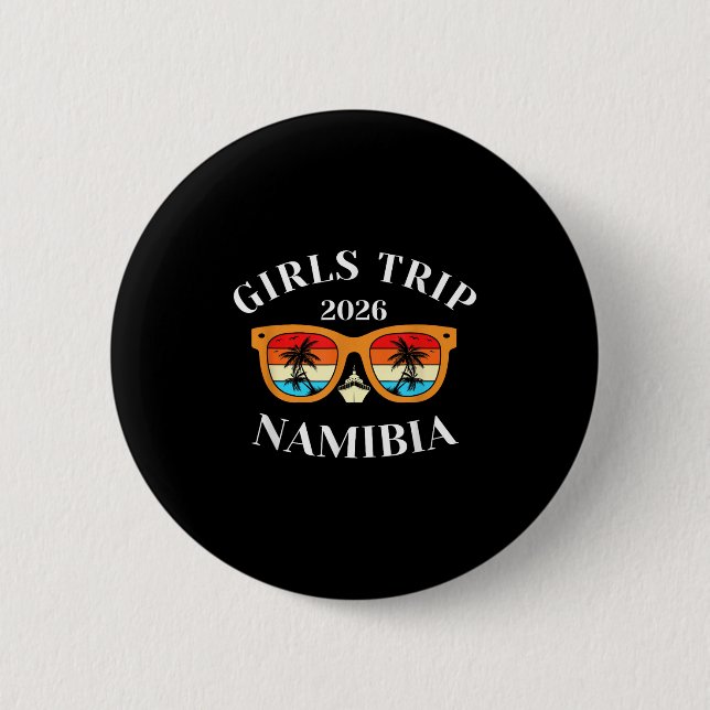 Girls Trip 2026 Namibia Spring Break 2026 Cruise V Button (Vorderseite)