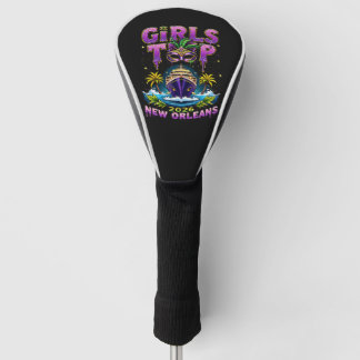 Girls Trip 2026 New Orleans Golf Headcover