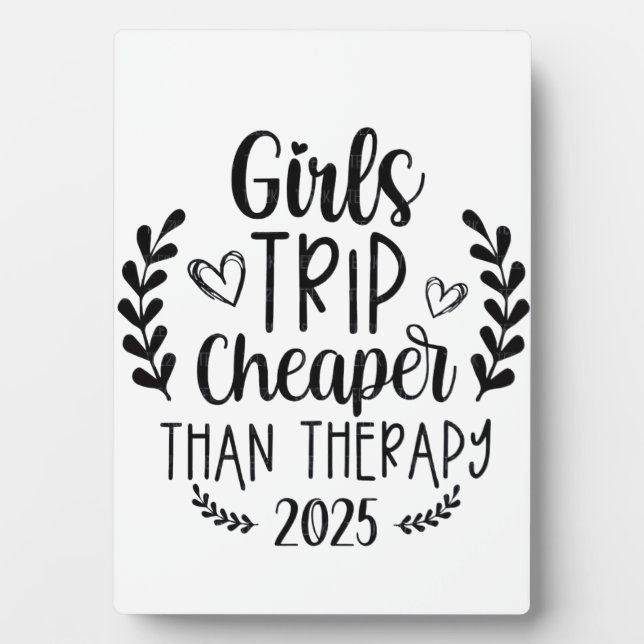 Girls Trip billiger als Therapie 2025 Fotoplatte (Vorderseite)