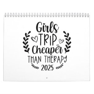Girls Trip billiger als Therapie 2025 Kalender