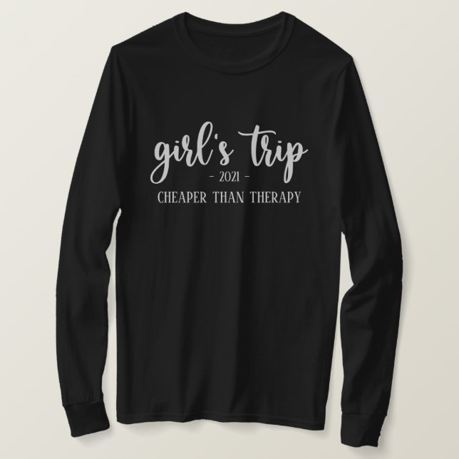 Girl's Trip billiger als Therapy Funny T - Shirt (Design vorne)