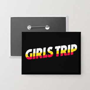 Girls Trip Button