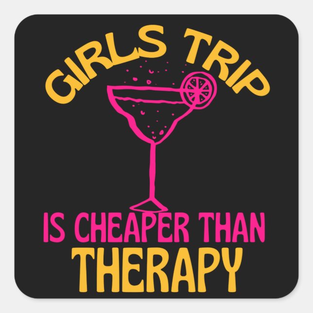 Girls Trip Is My Therapy Quadratischer Aufkleber (Vorderseite)