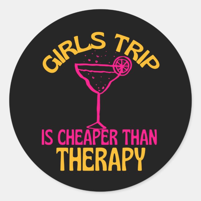 Girls Trip ist meine Therapie Runder Aufkleber (Vorderseite)