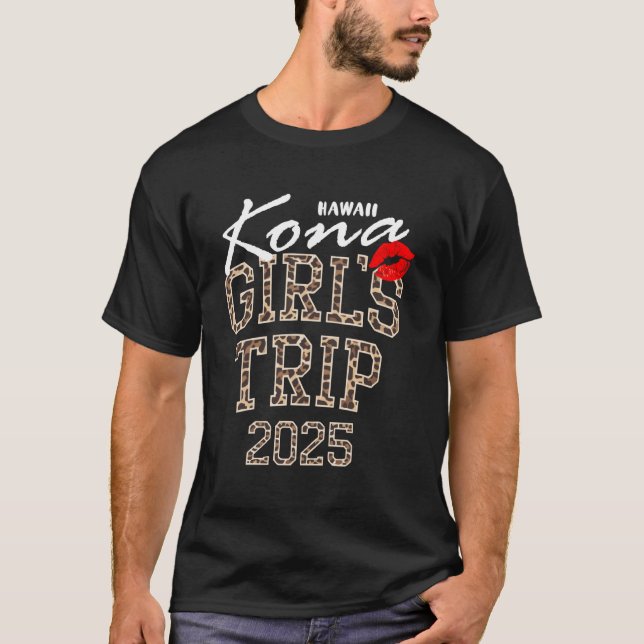 Girls Trip Kona Hawaii 2025 Vacation Weekend Birth T-Shirt (Vorderseite)