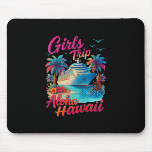 Girls Trip Kreuzfahrt Aloha Hawaii 2026 Passende F Mousepad