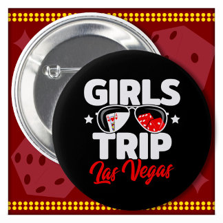 Girl's Trip Las Vegas Vacation Giro del Malcantone Button