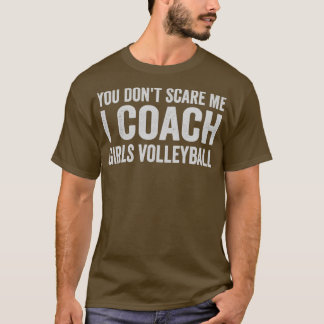 Girls Volleyball Coach T-Shirt