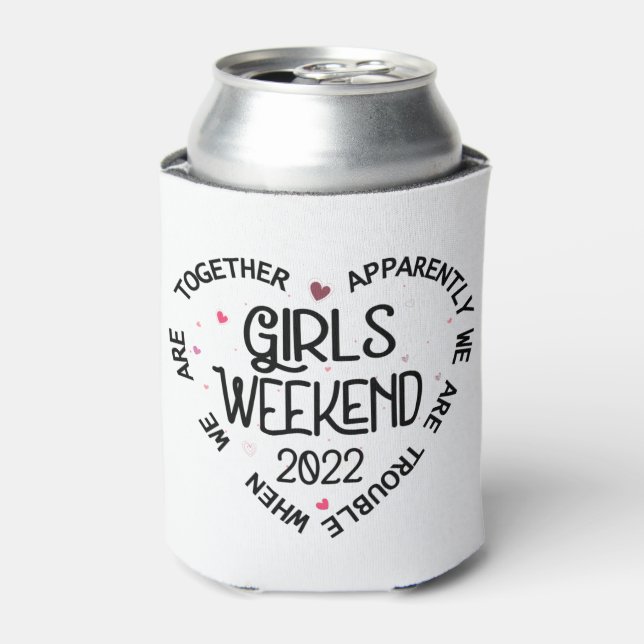 Girls Weekend 2022 scheinbar sind wir Probleme Dosenkühler (Kanne Vorderseite)