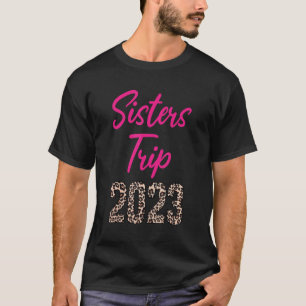 Girls Weekend 2023 Siders Road Trip 2023 Girls Tr T-Shirt