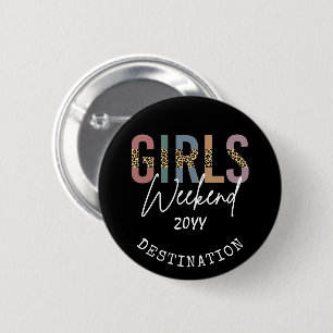 Girls Weekend Cheetah Print Girls Tour Button