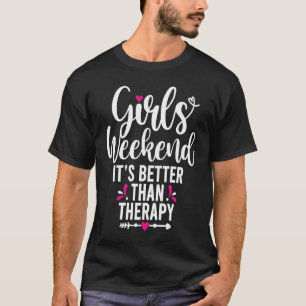 Girls Weekend Es ist besser als Therapie Funny Vac T-Shirt