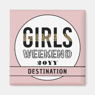 Girls Weekend Girls Club Magnet