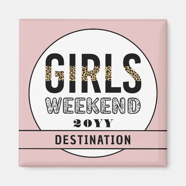 Girls Weekend Girls Club Magnet (Vorne)