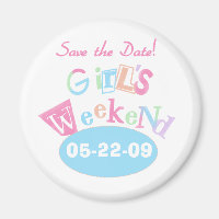 Girl's Weekend Save the Date Magnet