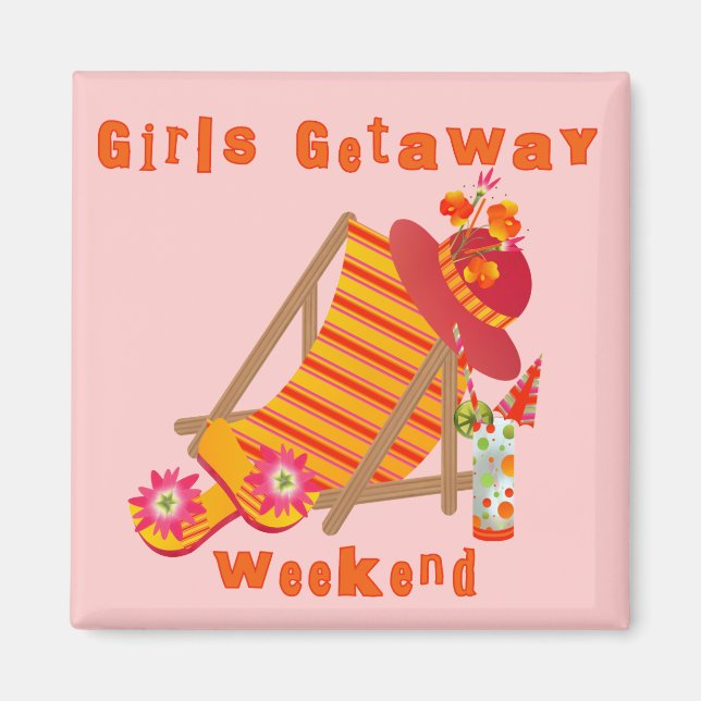 Girls Weggehen Wochenende T - Shirt und Geschenke Magnet (Vorne)