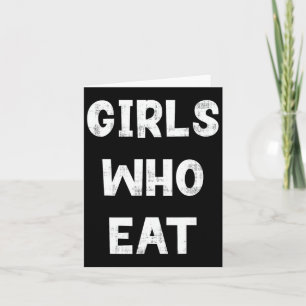 Girls Who Ess Funny Gym Quote Spaß Workout Fitnes Karte
