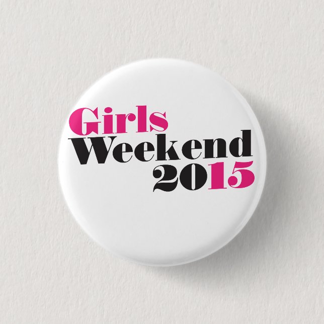 Girls-Wochenende 2015 Button (Vorderseite)