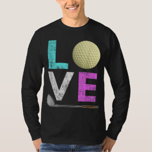 Girls & Women Liebe Golf Der beste Spaß T-Shirt