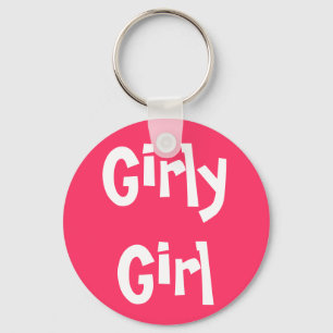 Girly Girl Schlüsselanhänger