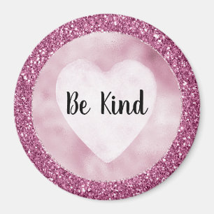 Girly Glitzy Pink Glitzer Sei nett Magnet