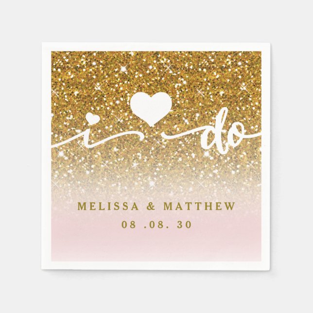 Girly Gold Glitzer Sparkle Rosa I Do-Names Hochzei Serviette (Vorderseite)