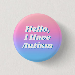 Girly Minimal Pink Blue Typografy Hello Autism Button