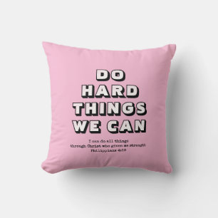 Girly Pink DO HARD DINGE Motivierend Christlich Kissen