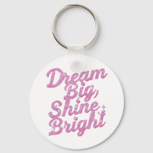 Girly Pink Glitz Motivationszitat Schlüsselanhänger