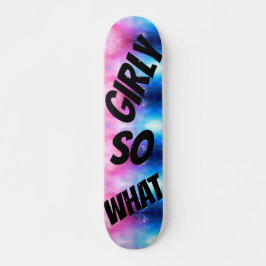 GIRLy Skateboard